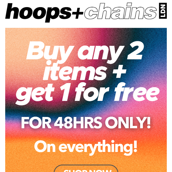 BUY 2 GET ONE FREE FOR 48HRS ONLY!