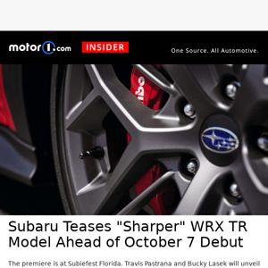 A "Sharper" Subaru WRX Debuts October 7