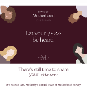 Time to share what Motherhood looks like.