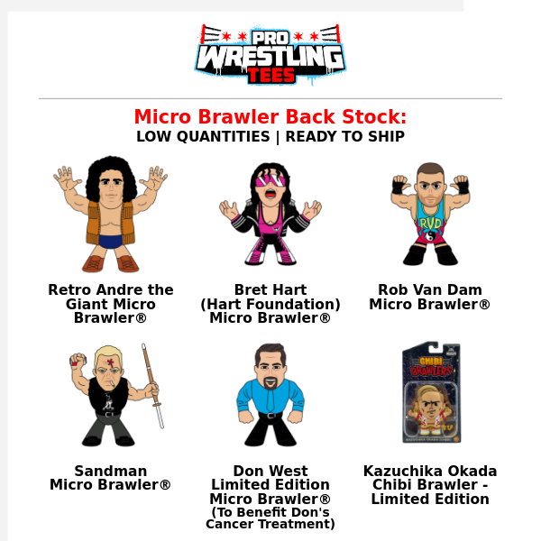 Micro Brawler Back Stock: Limited Quantities - Pro Wrestling Tees