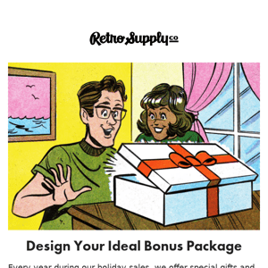 Design your ideal bonus package