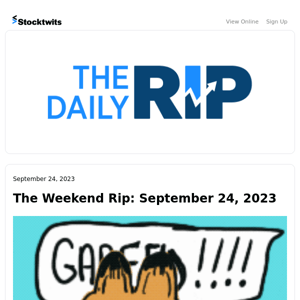 The Weekend Rip: September 24, 2023