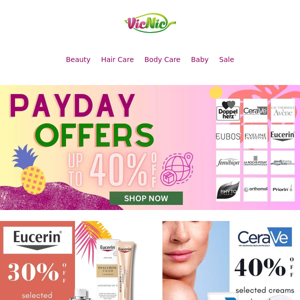 PAYDAY OFFERS: Cerave 40% off | Eucerin, Eubos, Doppelherz, Orthomol 30% off | Formoline 20% off