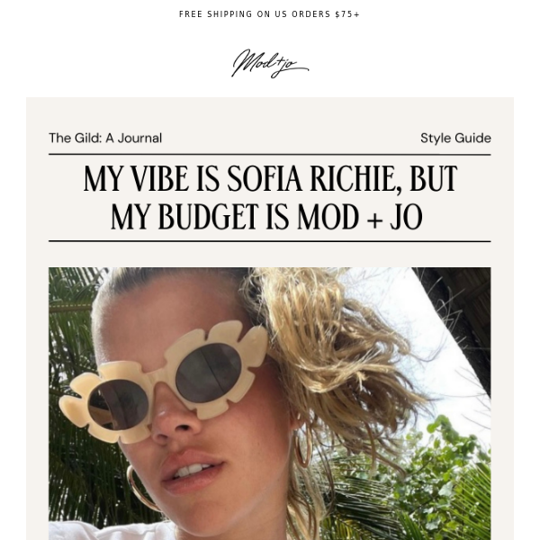 Sofia Richie vibe on a Mod + Jo Budget