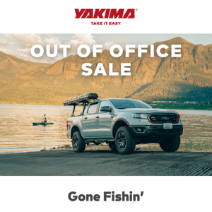 Gone Fishin' | 20% off and Free Shipping
