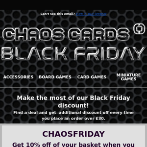 Don't miss out on using the CHAOSFRIDAY discount