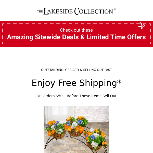 Free Shipping | ALMOST GONE: Your Lakeside Collection Favorites