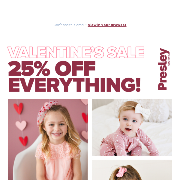 💕 Presley Valentine's Sale - 25% OFF EVERYTHING