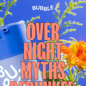 THE MYTHS OF OVER NIGHT