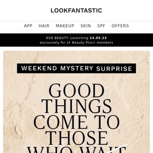 Look Fantastic Your Weekend Mystery Surprise Is Waiting... 👀