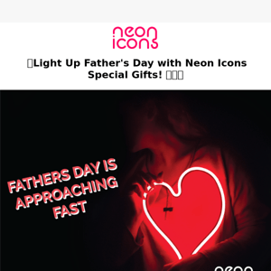 Light Up Father's Day with Neon Icons' Special Gifts!