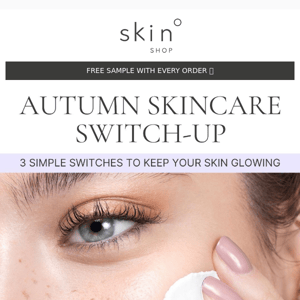 Autumn Skincare Switch-Up 🍁