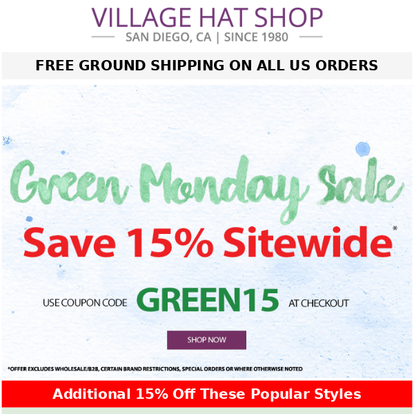 ENDS TONIGHT -- 15% Off Sitewide | Green Monday Sale | Additional 15% Off Popular Styles