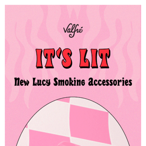 🔥 IT'S LIT 🔥 New Lucy Smoking Accessories!