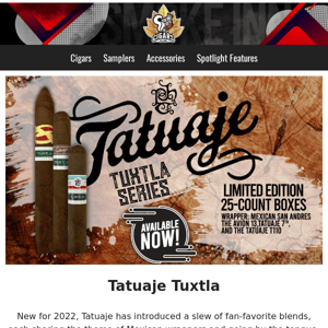 Tatuaje Tuxtla - Now Available at Smoke Inn.