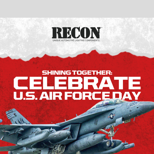 Celebrate U.S. Air Force Day with RECON
