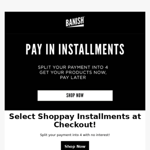 Pay In Installments With Shoppay!