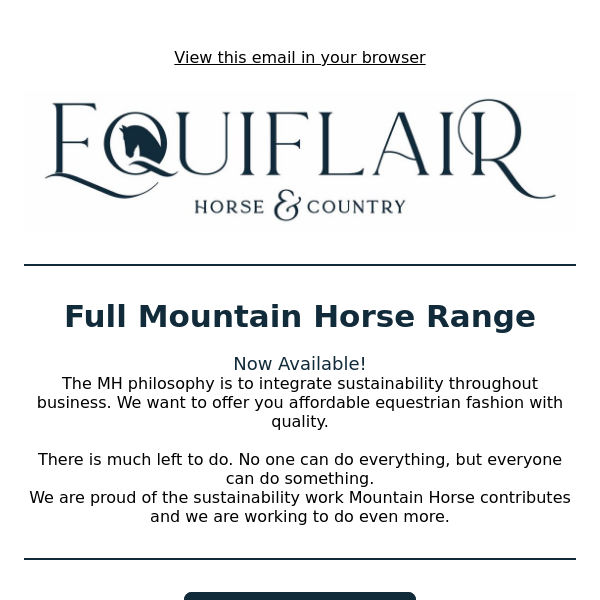 FULL MOUNTAIN HORSE RANGE NOW AVAILABLE