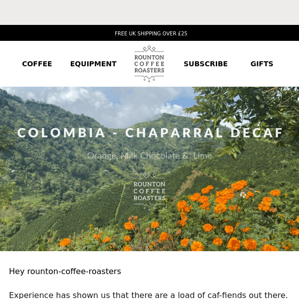 New Coffee Release - Colombia Chaparral Decaf ☕🍊🍫