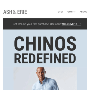 Chinos Redefined!