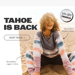 🚨 TAHOE is back in stock 🚨