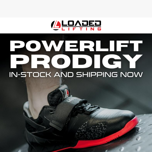 Powerlift Prodigy Shoes - In Stock and Shipping Now