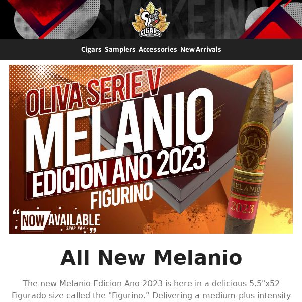 Try the Newest Melanio From Oliva
