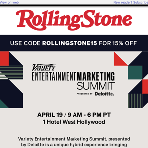 Join Lisa Vanderpump, Rolling Stone Bronzo, Terry Crews & More at Variety Entertainment Marketing Summit - Use Code RollingStone15 for 15% Off