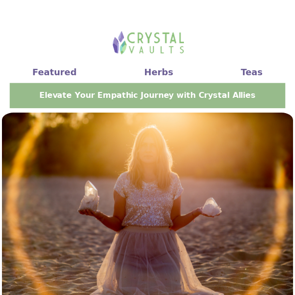 Crystal Allies for Empaths