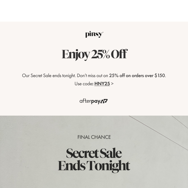 FINAL HOURS: Secret Sale Ends tonight