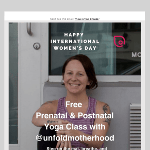 💗 Free Prenatal & Postnatal Yoga Class to Celebrate International Women's Day