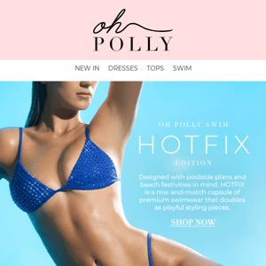 It’s Here: Oh Polly Swim: HOTFIX Edition