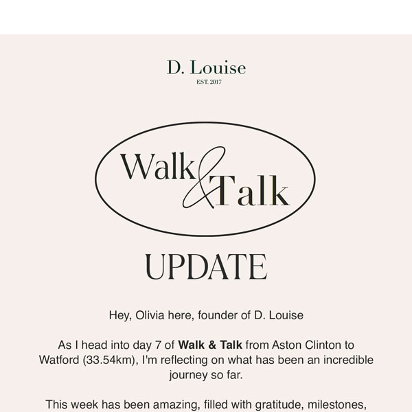 D. Louise A little Update On Walk & Talk