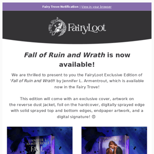 The FALL OF RUIN AND WRATH Exclusive Edition is now available! 💜