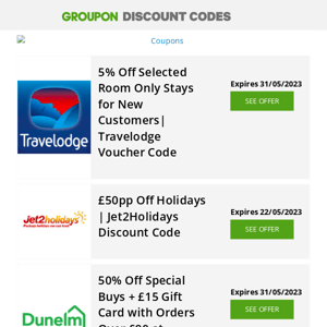 Morrisons - £15 off • Travelodge - 5% off • Jet2holidays - £50 off + more!