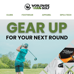 🏌🏻‍♂️ Gear Up For Your Next Round ⛳️ 