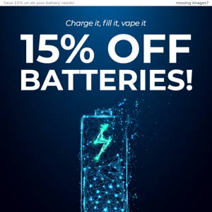 it's charging time ⚡ you ready? 🔋 batteries are 15% off