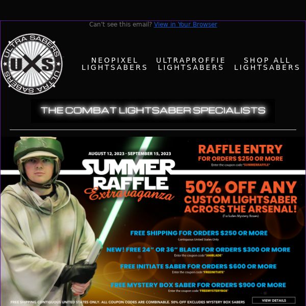 50% Off All Sabers During Our Summer Raffle!