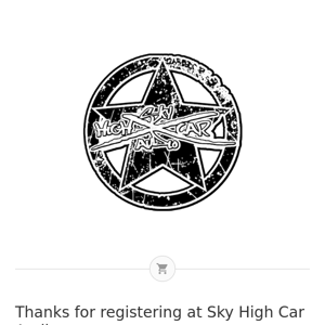 Thanks for registering at Sky High Car Audio