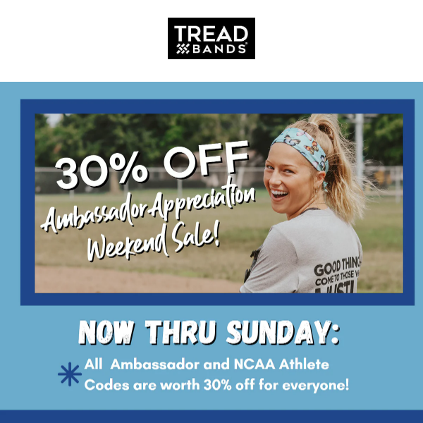 LAST CALL! 30% Off All TreadBands With An Ambassador Code