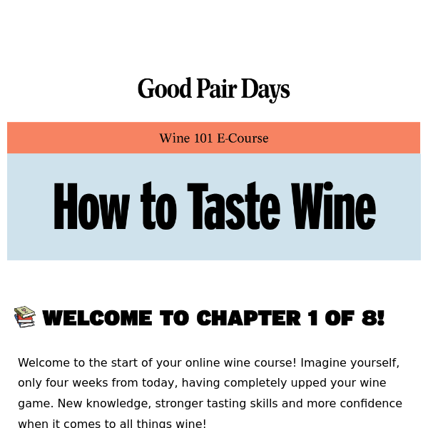 Chapter 1 - How to Taste Wine 👅