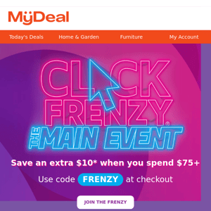 Click Frenzy is better with $10 off! 👍