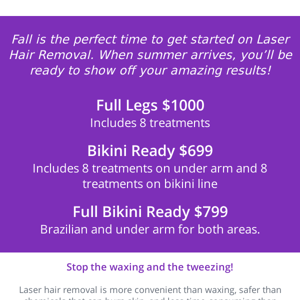 End of Summer Laser Hair Removal