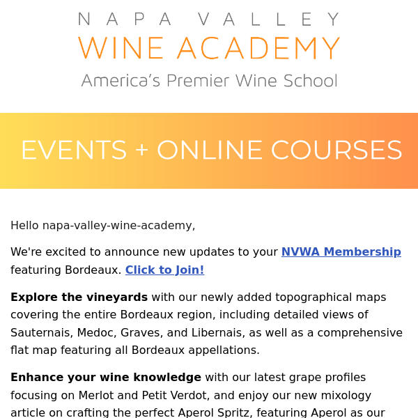 New updates to your NVWA Membership featuring Bordeaux!