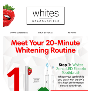 Your 20-min whitening routine ⌚