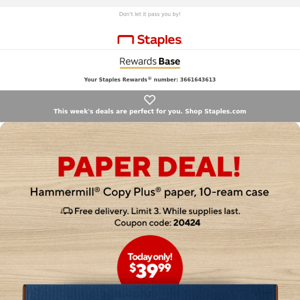 You've landed Hammermill Copy Plus Copy Paper, 10-Ream Case, only for $39.99, but not for long!
