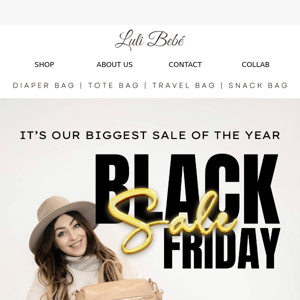 Our Biggest SALE of the YEAR! Black Friday Starts Now!