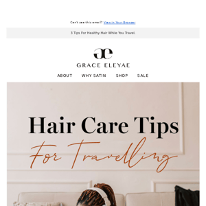 Traveling? ✈️ Try these hair care tips.