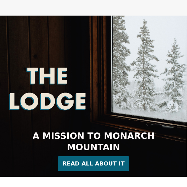 Monarch Mission: Quality time in the mountains