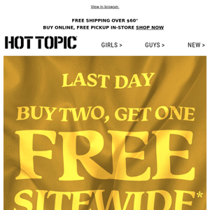 Last day ➡️ Buy 2, Get 1 FREE!